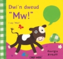 Image for Dwi&#39;n Dweud Mw!