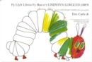 Image for Fy Llyfr Lliwio Fy Hun O&#39;r Lindysyn Llwglyd Iawn/My Own Very Hungry Caterpillar Colouring Book