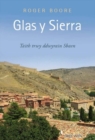 Image for Glas y Sierra - Taith trwy Ddwyrain Sbaen