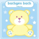 Image for Bachgen Bach/Baby Boy