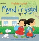 Image for Cyfres Profiadau Cyntaf: Mynd i&#39;r Ysgol/Going to School