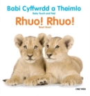 Image for Babi Cyffwrdd a Theimlo/Baby Touch and Feel: Rhuo! Rhuo!/Roar! Roar!