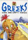 Image for GREEKS, GODS AND EMPTY HORSES