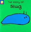 Image for The Story of Slug