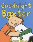 Image for Goodnight Baxter