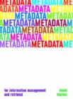Image for Metadata for Information Management and Retrieval