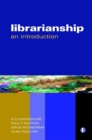 Image for Librarianship  : an introduction