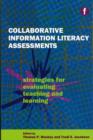 Image for Collaborative information literacy assessments  : strategies for evaluating teaching and learning