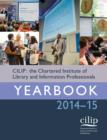 Image for CILIP: the Chartered Institute of Library and Information Professionals Yearbook 2014-15