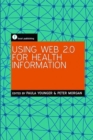 Image for Using Web 2.0 for Health Information