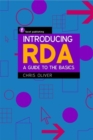 Image for Introducing RDA  : a guide to the basics