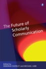Image for The future of scholarly communication