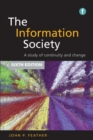 Image for The information society  : a study of continuity and change
