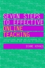Image for Seven Steps to Effective Online Teaching
