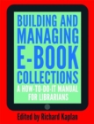 Image for Building and maintaining e-book collections  : a how-to-do-it manual