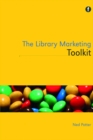 Image for The library marketing toolkit