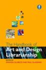 Image for The handbook of art and design librarianship