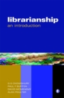 Image for Librarianship: an introduction
