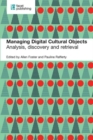 Image for Managing digital cultural objects  : analysis, discovery and retrieval