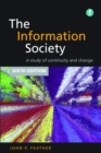 Image for The information society: a study of continuity and change