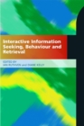 Image for Interactive information seeking, behaviour and retrieval