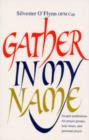 Image for Gather in My Name