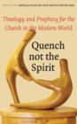 Image for Quench Not the Spirit