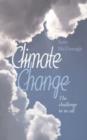 Image for Climate Change : The Challenge to All of Us