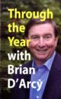 Image for Through the Year with Brian D&#39;Arcy