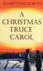 Image for A Christmas Truce Carol