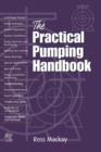 Image for The practical pumping handbook