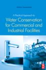 Image for A Practical Approach to Water Conservation for Commercial and Industrial Facilities