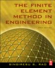 Image for The Finite Element Method in Engineering