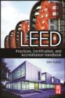 Image for LEED Practices, Certification, and Accreditation Handbook