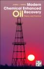 Image for Modern Chemical Enhanced Oil Recovery