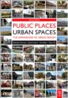 Image for Public places - urban spaces: the dimensions of urban design