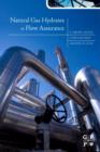 Image for Natural gas hydrates in flow assurance
