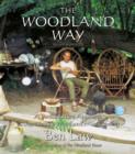 Image for The woodland way: a permaculture approach to sustainable woodland management
