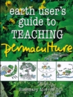 Image for Earth User&#39;s Guide to Teaching Permaculture