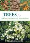 Image for Trees for Gardens, Orchards and Permaculture