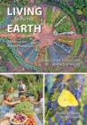 Image for Living with the Earth : A Manual for Market Gardeners. Volume 1: Permaculture, Ecoculture: Inspired by Nature : 1