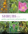 Image for Shrubs for gardens, agroforestry and permaculture