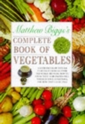 Image for Matthew Biggs&#39;s Complete Book of Vegetables