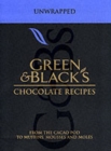 Image for Green &amp; Black&#39;s chocolate recipes  : from the cacao pod to muffins, mousses and moles