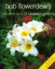 Image for Bob Flowerdew&#39;s Complete Book of Companion Gardening