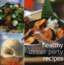 Image for Healthy dinner party recipes