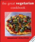 Image for The great vegetarian cookbook  : more than 200 irresistible vegetarian recipes from around the world
