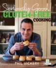 Image for Seriously Good! Gluten-Free Cooking