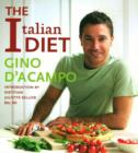 Image for The i diet  : over 100 healthy Italian recipes to help you lose weight and love food