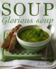 Image for Soup glorious soup